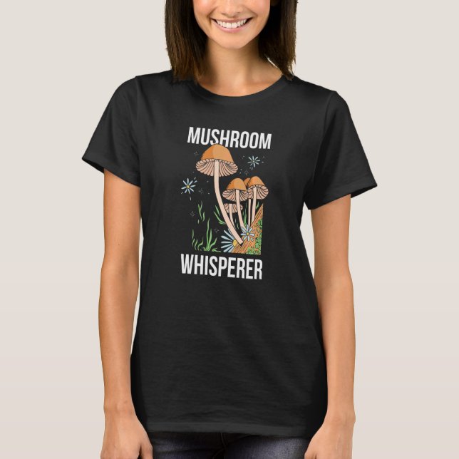 T-shirt Collecte du sélecteur de Whisperer de champignons  (Devant)