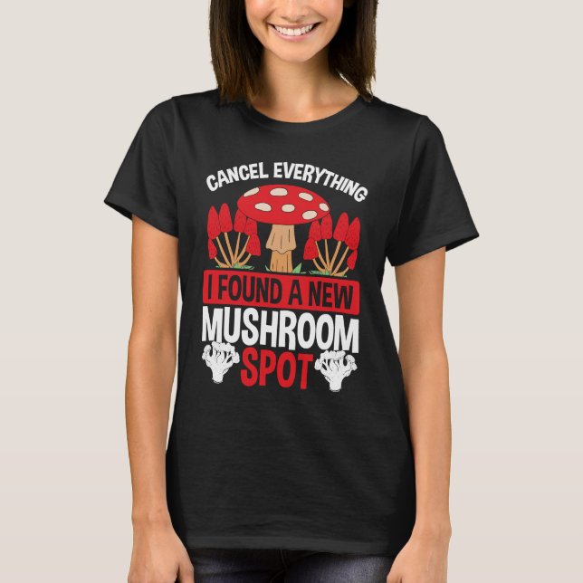 T-shirt Collecteur de champignon Trouvé une nouvelle colle (Devant)