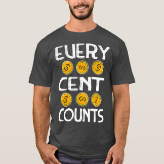 T-shirt Collecteur De Pièces Chaque Cent Compte Numismatis