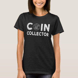 T-shirt Collecteur de pièces Collecte de pièces Numismatiq