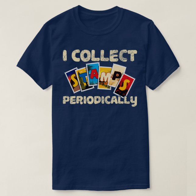 T-shirt Collecteur de timbres Collecte de timbres Drôle 2 (Design devant)