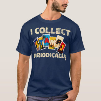 T-shirt Collecteur de timbres Collecte de timbres Drôle 2