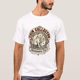 T-shirt Collectionneur de pièces Numismatique Chat Collect