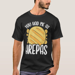 T-shirt Colombien Food Vous m'avez eu à Arepas Lover Venez