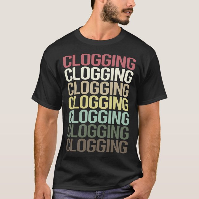 T-shirt Coloré Texte Clogging Clog Clogger (Devant)