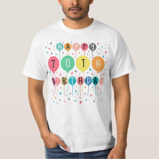 T-shirt Colorful Happy 70th birthday with balloons