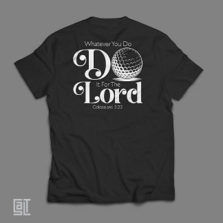 T-shirt Colossiens 3:23 Golf - Bible du golfeur chrétien