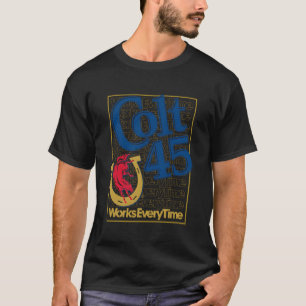 T-shirt Colt 45 Fonctionne à chaque fois
