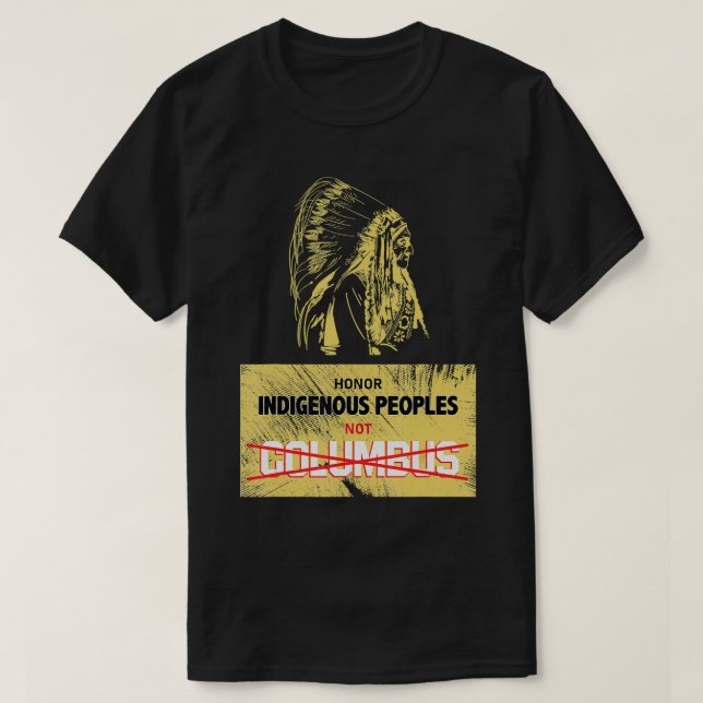 T-shirt Columbus Day 1492 ou fêter en USA Indigenous p (Design devant)