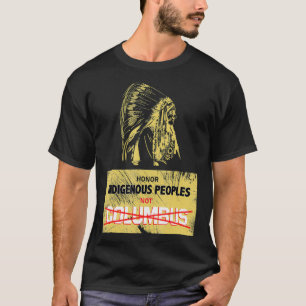 T-shirt Columbus Day 1492 ou fêter en USA Indigenous p