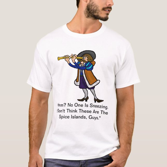 T-shirt Columbus Day - Iles aux épices ? (Devant)