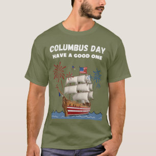 T-shirt Columbus jour avoir un bon