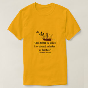T-shirt Columbus's Voyage Day 62 - Une chemise MisterP