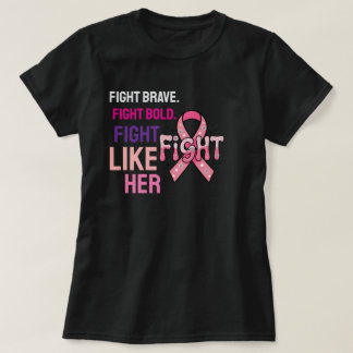 T-shirt Combattez Brave. Combattre Audacieux. Combattre Co