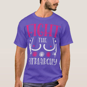 T-shirt Combattre Le Patriarcat Pour Un Féminisme Féminist