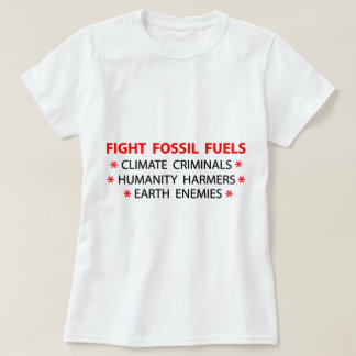 T-shirt Combattre les combustibles fossiles