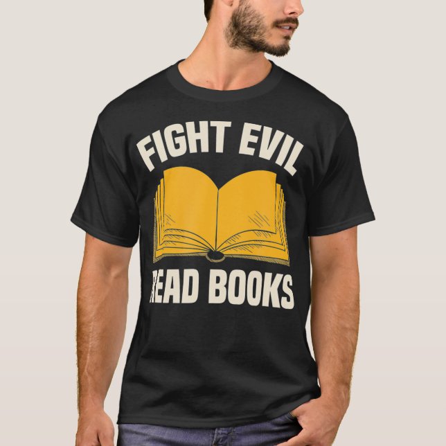 T-shirt Combattre les livres de lecture mal (Devant)