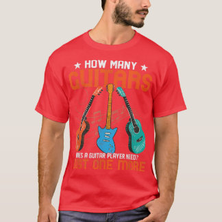 T-shirt Combien De Guitares Un Joueur De Guitare A-T-Il Be