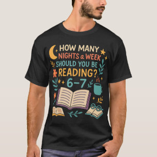 T-shirt Combien de nuits par semaine devriez-vous lire ? 6