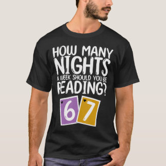 T-shirt Combien de nuits par semaine devriez-vous lire 6-7