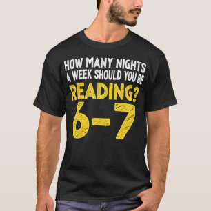 T-shirt Combien de nuits par semaine devriez-vous lire le