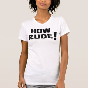 T-shirt Combien grossier !