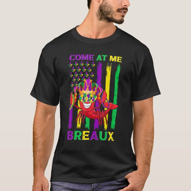 T-shirt Come At Me Breaux Crawfish Funny Mardi Gras Jester (Devant)