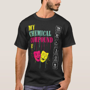 T-shirt Comédie chimique Composé Musical Théâtre Drame Amo