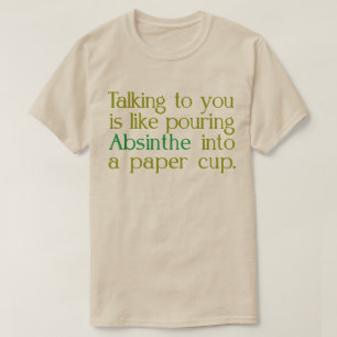 T-shirt Comme de l'Absinthe dans une tasse en papier