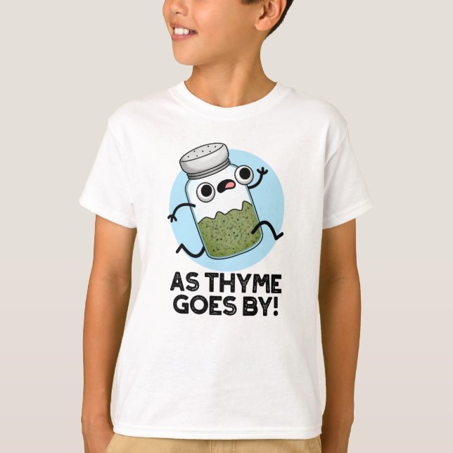 T-shirt Comme Le Thyme Va Par Funny Herb Spice Pun (Devant)