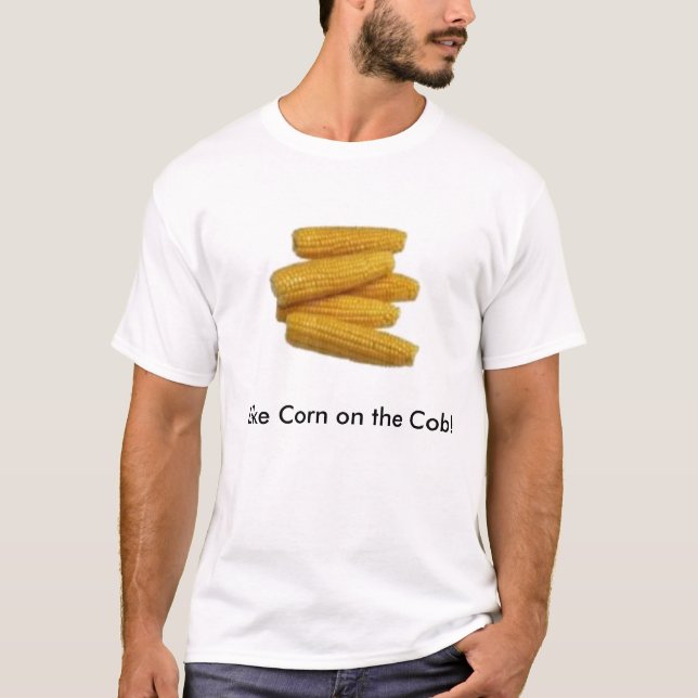 T-shirt Comme l'épi de maïs ! (Devant)