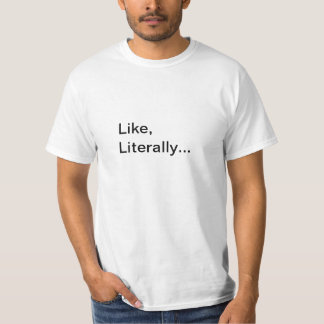 T-shirt Comme, littéralement