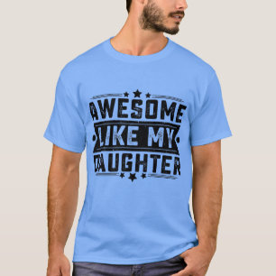 T-shirt COMME MA FILLE Funny Papa Blague Père D