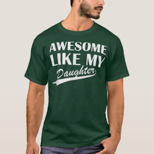 T-shirt Comme Ma Fille Papa Hommes Père Maman Femmes