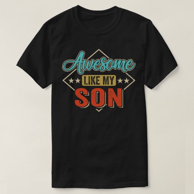 T-shirt Comme Mon Fils Pour Papa En Fête des pères (Design devant)