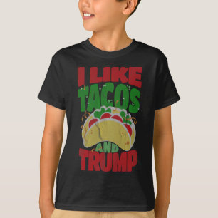 T-shirt Comme Tacos Et Trump - Hilarié Conservateur