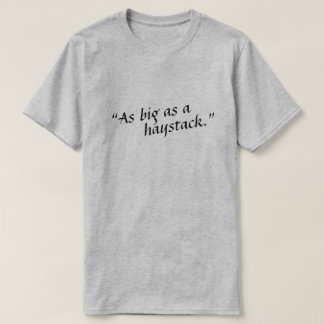 T-shirt Comme une botte de foin.