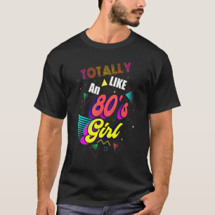T-shirt Comme Une fille des années 80 du design des années