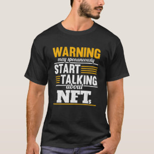 T-shirt Commencer À Parler De Nfts Investir Crypto Art Tra