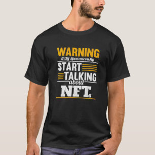 T-shirt Commencer À Parler De Nfts Investir Crypto Art Tra