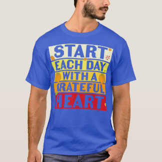 T-shirt Commencez Chaque Jour Avec Un Grand Coeur Inspirat