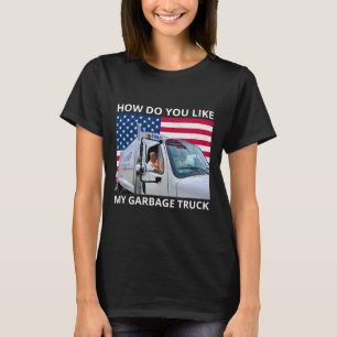 T-shirt Comment Aimez-Vous Mon Trump Trump Trump Trump À G
