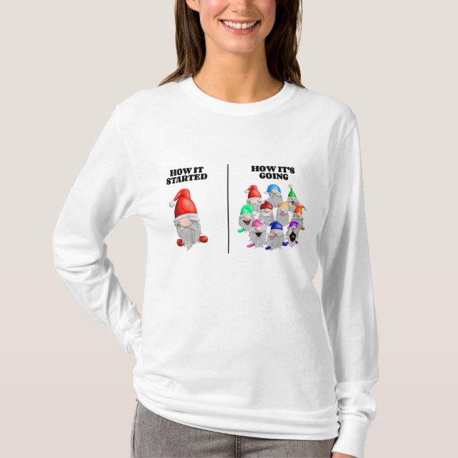 T-shirt Comment ça a commencé comment ça va drôle Gnome de (Devant)