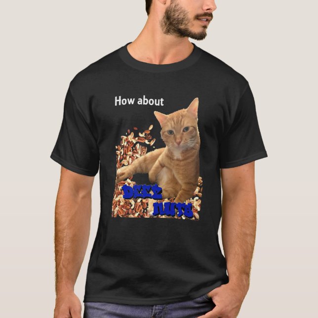 T-shirt Comment Deez Nuts Chat  1 (Devant)