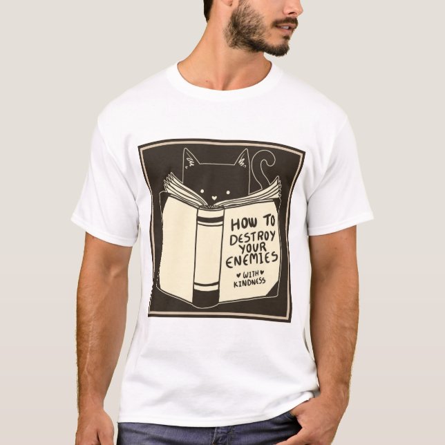 T-shirt Comment détruire vos ennemis Drôle Chat (Devant)