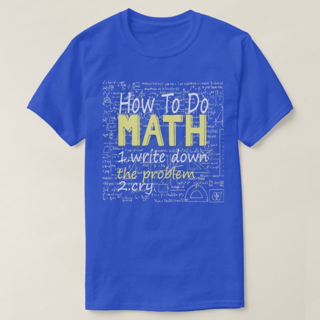T-shirt Comment faire Math Drôle Citation 24 (Design devant)