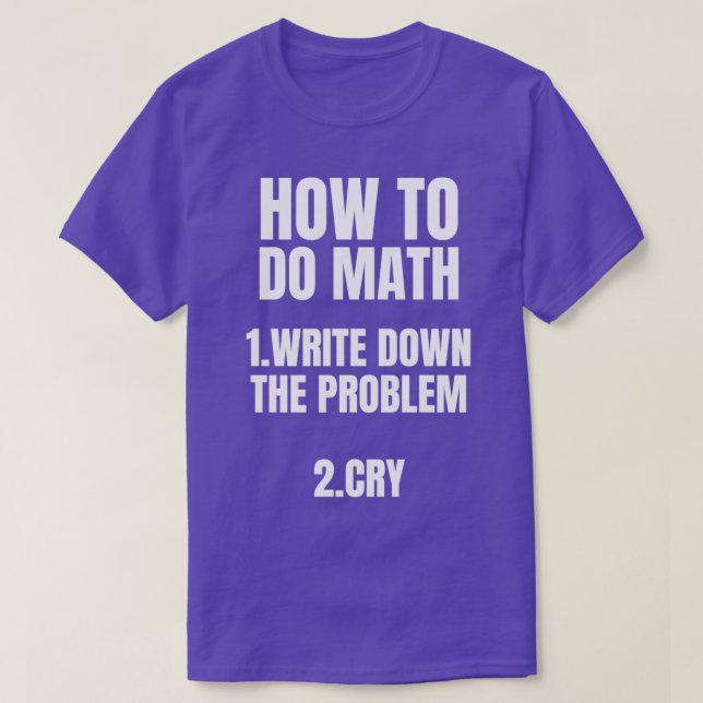 T-shirt Comment faire Math Drôle Citation 58 (Design devant)