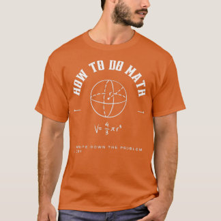 T-shirt Comment faire Math Drôle Citation 61 1