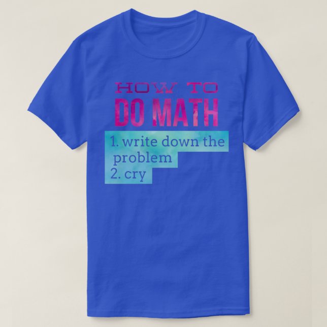 T-shirt comment faire maths drôle 3 (Design devant)