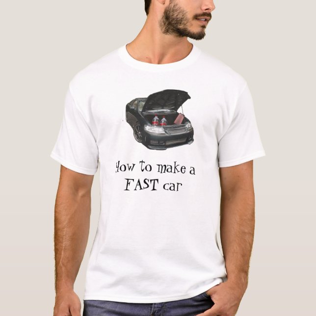 T-shirt Comment faire une voiture RAPIDE (Devant)